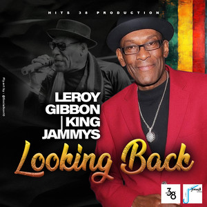 Looking Back - Leroy Gibbons