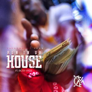 Run In Ur House(feat. Ricky Hyde) (Radio Edit)