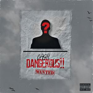 Dangerous (Explicit)