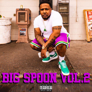 Big Spoon, Vol. 2 (Explicit)