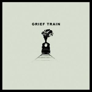 Grief Train (feat. Birds in the Boneyard)