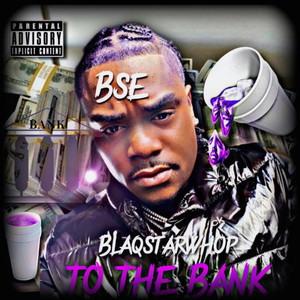 To The Bank (Explicit)