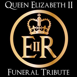 Queen Elizabeth II - Funeral Tribute