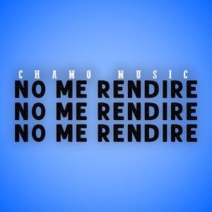 No Me Rendiré