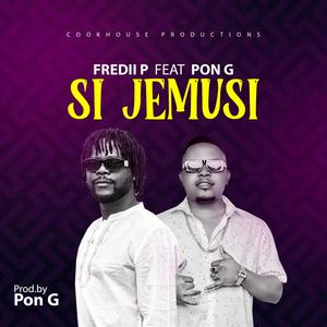 Si Jemusi (feat. Pon G)