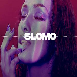 SloMo