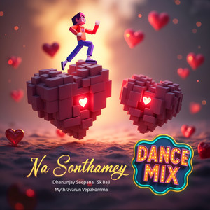 Na Sonthamey (Dance Mix)