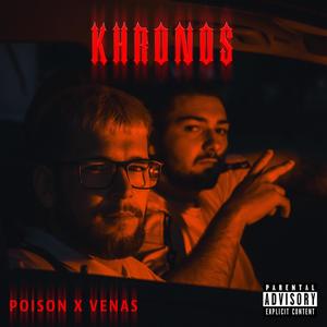 Khronos (feat. Venas 2100) [Explicit]