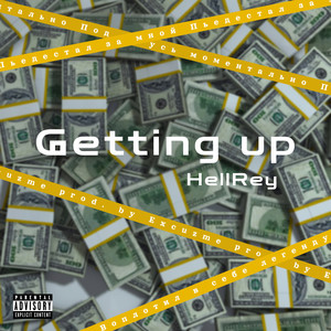 Getting Up (Explicit)