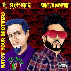 WATCH YOUR BROTHERS (Explicit)