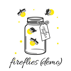 Fireflies (Demo)