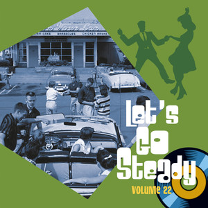 Let's Go Steady, Vol. 22