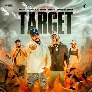 TARGET (feat. MRDS, MAH1 & Rahi Bashar) [Explicit]