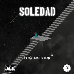 Soledad (feat. Big Derick)