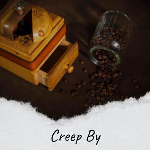 Creep By