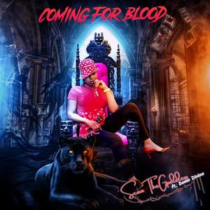 Coming For Blood (feat. Domo Divine)