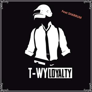 Loyalty (feat. Sharrum)