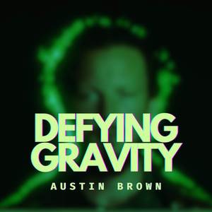 Defying Gravity
