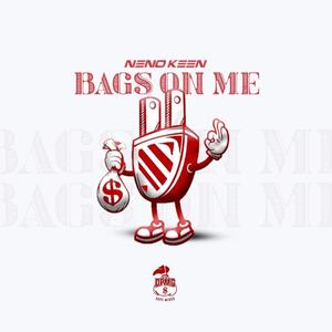 Bags On Me (Explicit)