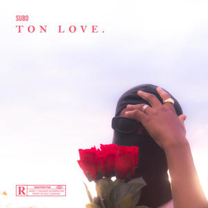 Ton Love (Explicit)