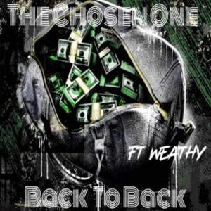 Back to back (feat. Wheathy) (Explicit)