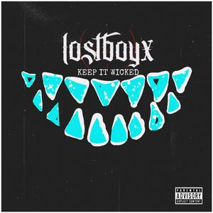 Keep It Wicked (Explicit)