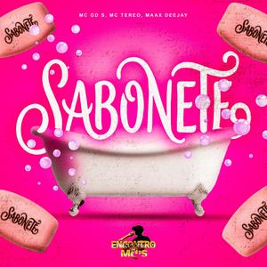 Sabonete (Explicit)