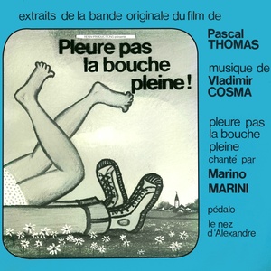 Pleure pas la bouche pleine