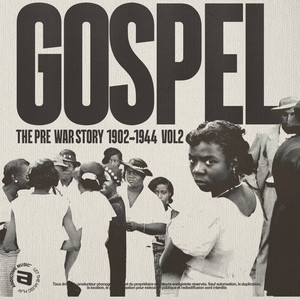 The Pre-War Gospel Story 1902 - 1944 Disc 2