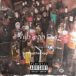 Vyb Inah Dis (Explicit)