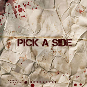 PICK A SIDE (Explicit)