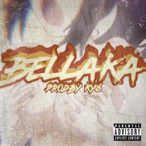 BELLAKA (Explicit)