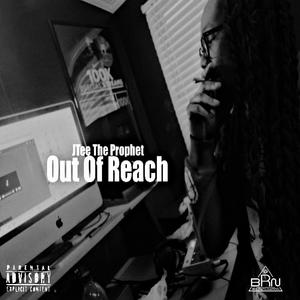 Out of reach (Explicit)