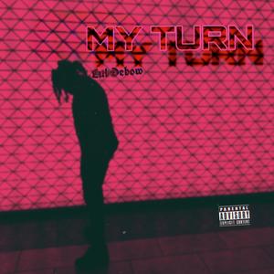 My Turn (Explicit)