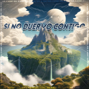 Si No Duermo Contigo