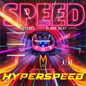 HYPERSPEED (feat. Blane Bent) (Explicit)