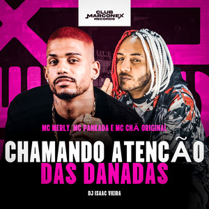 Chamando Atençao Das Danadas (Explicit)