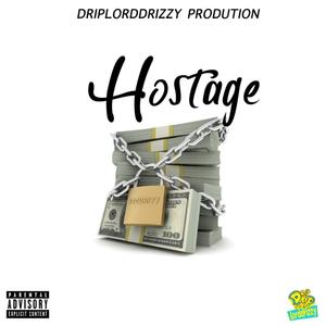 Hostage (feat. Daddy1) [Explicit]