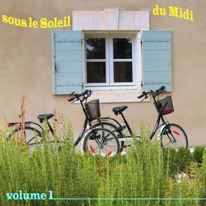 Sous le Soleil du Midi, Vol. 1