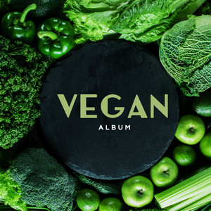 Vegan Album: Jazz Music created for Vegetarians and Healthy Food Restaurants