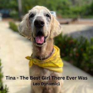 Tina The Best Girl There Ever Was