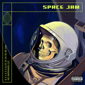 SPACE JAM (Explicit)