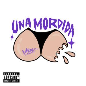 UNA MORDIDA (Explicit)