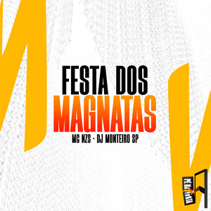 Festa Dos Magnatas