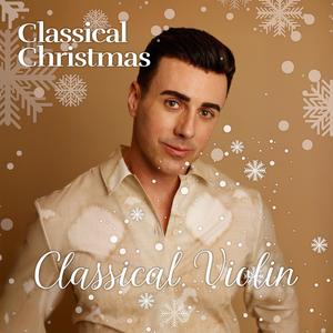 Classical Christmas on the Classical Violin