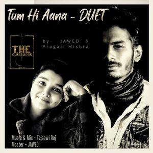 Tum Hi Aana (feat. Pragati Mishra)