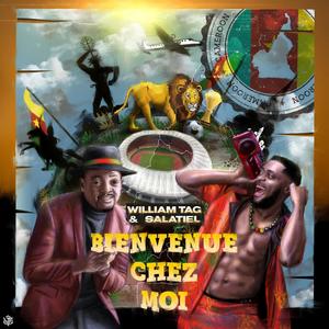 Bienvenue chez moi(feat. Salatiel)