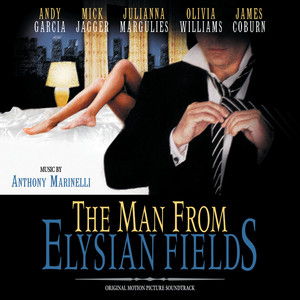 The Man From Elysian Fields (Original Motion Picture Soundtrack) (迷失极乐园 电影原声带)