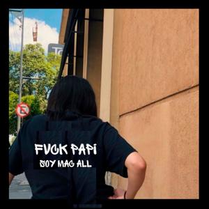 FVCK PAPI (Explicit)