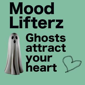 Ghosts attract your heart